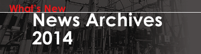What's New - News Archives 2014